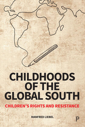 Liebel |  Childhoods of the Global South | Buch |  Sack Fachmedien