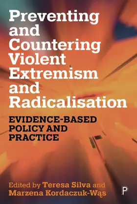 Silva / Kordaczuk-Was |  Preventing and Countering Violent Extremism and Radicalisation | Buch |  Sack Fachmedien