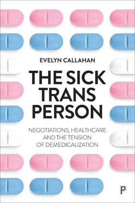 Callahan |  The Sick Trans Person | Buch |  Sack Fachmedien