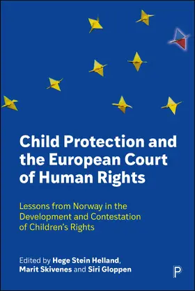 Stein Helland / Skivenes / Gloppen |  Child Protection and the European Court of Human Rights | Buch |  Sack Fachmedien