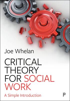 Whelan |  Critical Theory for Social Work | Buch |  Sack Fachmedien