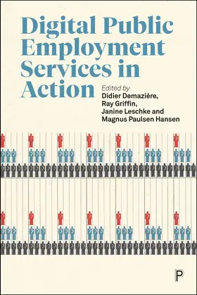 Demazière / Griffin / Leschke |  Digital Public Employment Services in Action | Buch |  Sack Fachmedien