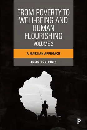 Boltvinik |  From Poverty to Well-Being and Human Flourishing (Volume 2) | Buch |  Sack Fachmedien