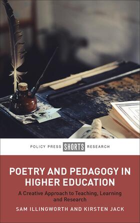 Illingworth / Jack |  Poetry and Pedagogy in Higher Education | Buch |  Sack Fachmedien