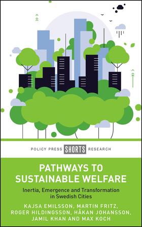 Emilsson / Fritz / Hildingsson |  Pathways to Sustainable Welfare | Buch |  Sack Fachmedien