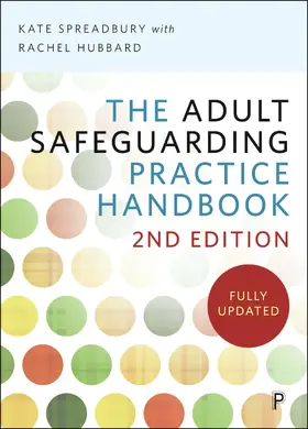 Spreadbury |  The Adult Safeguarding Practice Handbook 2e | eBook | Sack Fachmedien