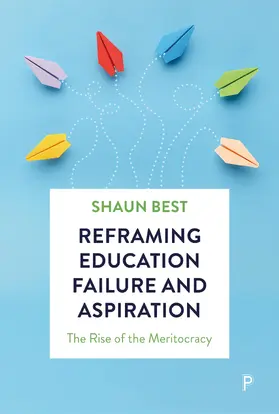 Best |  Reframing Education Failure and Aspiration | Buch |  Sack Fachmedien