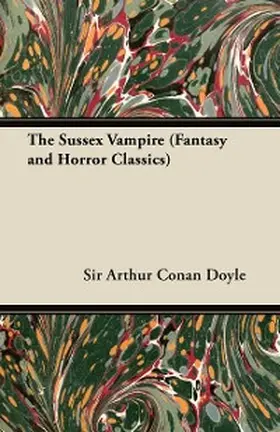 Doyle |  The Sussex Vampire | eBook | Sack Fachmedien