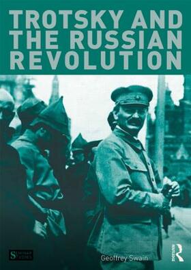 Swain |  Trotsky and the Russian Revolution | Buch |  Sack Fachmedien