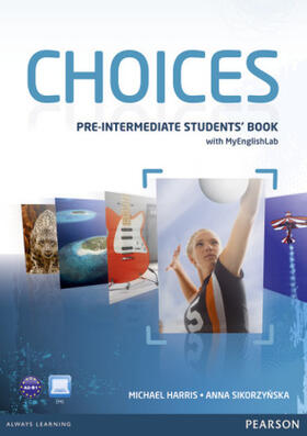 Harris / Sikorzynska |  Choices Pre-Intermediate Students' Book & PIN Code Pack | Buch |  Sack Fachmedien