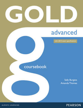 Thomas / Burgess |  Gold Advanced Coursebook | Buch |  Sack Fachmedien