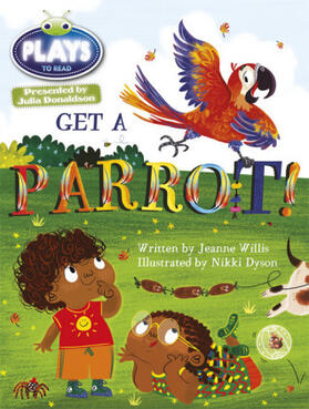 Willis / Donaldson / Sutherland |  Julia Donaldson Plays Blue (KS1)/1B Get A Parrot! 6-pack | Buch |  Sack Fachmedien