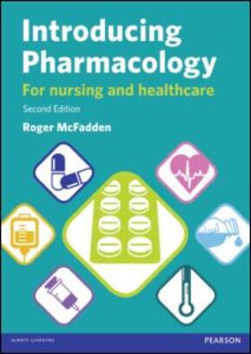 McFadden |  Introducing Pharmacology for Nursing and Healthcare | Buch |  Sack Fachmedien