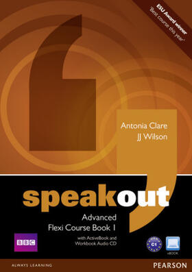 Clare |  Speakout Advanced Flexi Course Book 1 | Buch |  Sack Fachmedien