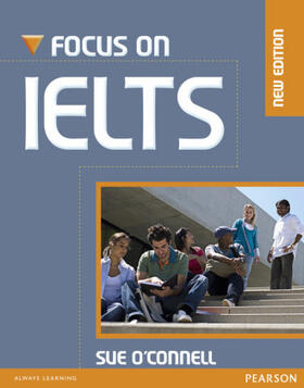 O'Connell |  Focus on IELTS New Ed CBk CD and MEL Pack | Buch |  Sack Fachmedien