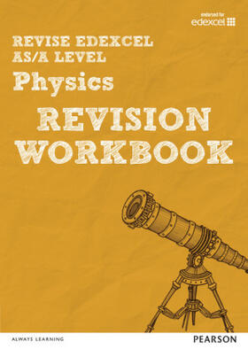 Balcombe / Adams |  Revise Edexcel AS/A Level Physics Revision Workbook: For 2025 and 2026 assessments and exams | Buch |  Sack Fachmedien