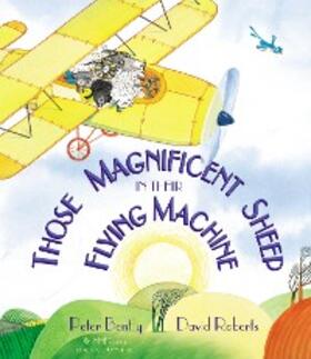Bently |  Those Magnificent Sheep In Their Flying Machine | eBook | Sack Fachmedien
