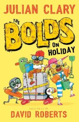 Clary |  The Bolds on Holiday | eBook | Sack Fachmedien