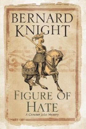 Knight |  Figure of Hate | eBook | Sack Fachmedien