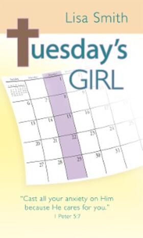 Smith |  Tuesday's Girl | eBook | Sack Fachmedien