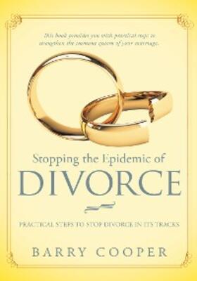 Cooper |  Stopping the Epidemic of Divorce | eBook | Sack Fachmedien