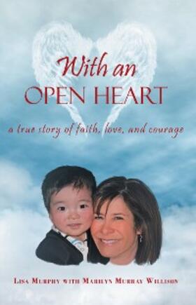 Murphy / Willison |  With an Open Heart | eBook | Sack Fachmedien