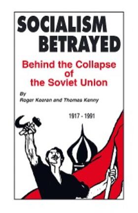 Keeran / Kenny |  Socialism Betrayed | eBook | Sack Fachmedien