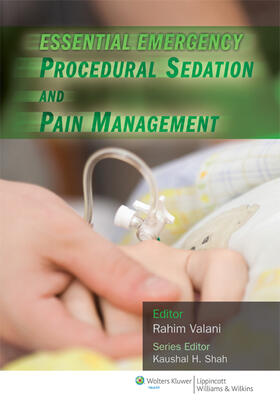 Valani | Essential Emergency Procedural Sedation and Pain Management | Buch | 978-1-4511-1606-9 | sack.de