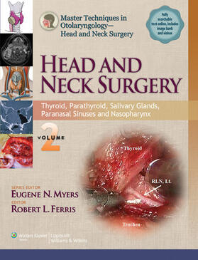 Myers / Ferris |  Master Techniques in Otolaryngology - Head and Neck Surgery:  Head and Neck Surgery: Volume 2 | Buch |  Sack Fachmedien