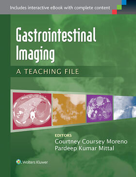 Coursey Moreno / Mittal |  Gastrointestinal Imaging | Buch |  Sack Fachmedien