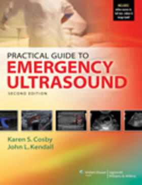 Cosby / Kendall |  Practical Guide to Emergency Ultrasound | Buch |  Sack Fachmedien