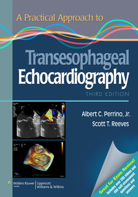 Perrino / Reeves |  A Practical Approach to Transesophageal Echocardiography | Buch |  Sack Fachmedien