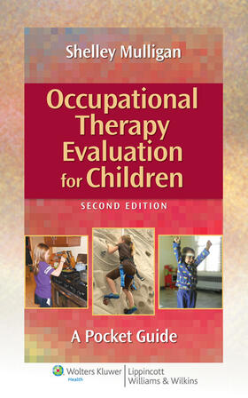 Mulligan |  Occupational Therapy Evaluation for Children | Buch |  Sack Fachmedien