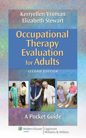 Vroman / Stewart |  Occupational Therapy Evaluation for Adults | Buch |  Sack Fachmedien