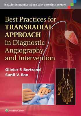 Bertrand / Rao |  Best Practices for Transradial Approach in Diagnostic Angiog | Buch |  Sack Fachmedien