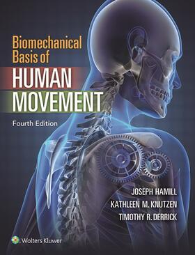 Hamill / Knutzen / Derrick |  Biomechanical Basis of Human Movement | Buch |  Sack Fachmedien