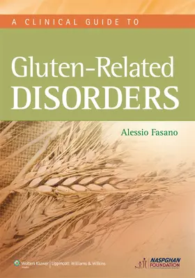 Fasano |  A Clinical Guide to Gluten-Related Disorders | Buch |  Sack Fachmedien