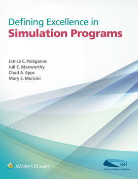 Palaganas / Maxworthy / Epps |  Defining Excellence in Simulation Programs | Buch |  Sack Fachmedien