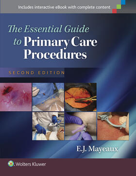 Mayeaux |  The Essential Guide to Primary Care Procedures | Buch |  Sack Fachmedien