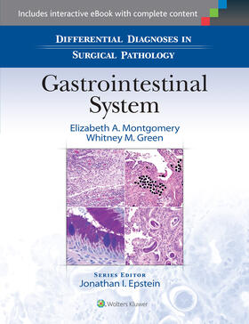 Montgomery / Green |  Differential Diagnoses in Surgical Pathology: Gastrointestinal System | Buch |  Sack Fachmedien