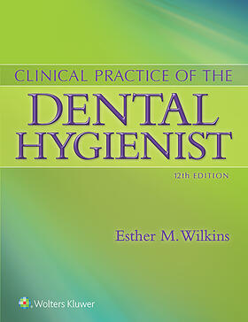 Wilkins |  Clinical Practice of the Dental Hygienist | Buch |  Sack Fachmedien