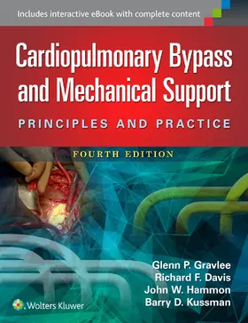 Kussman / Gravlee / Davis |  Cardiopulmonary Bypass and Mechanical Support | Buch |  Sack Fachmedien