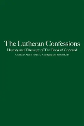 Arand / Kolb / Nestingen |  Lutheran Confessions | eBook | Sack Fachmedien