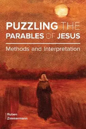 Zimmermann |  Puzzling the Parables of Jesus | eBook | Sack Fachmedien