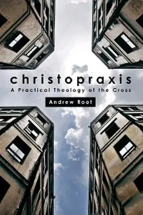 Root |  Christopraxis | eBook | Sack Fachmedien