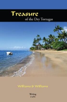 Williams |  Treasure of the Dry Tortugas | eBook | Sack Fachmedien