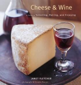 Fletcher |  Cheese & Wine | eBook | Sack Fachmedien