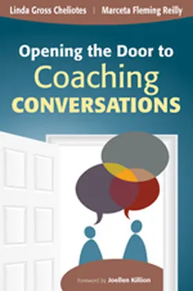 Gross Cheliotes / Reilly |  Opening the Door to Coaching Conversations | Buch |  Sack Fachmedien