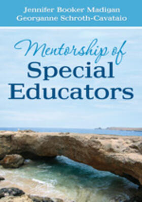 Madigan / Schroth-Cavataio |  Mentorship of Special Educators | Buch |  Sack Fachmedien