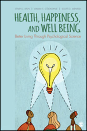 Lynn / O'Donohue / Lilienfeld | Health, Happiness, and Well-Being | Buch | 978-1-4522-0317-1 | sack.de